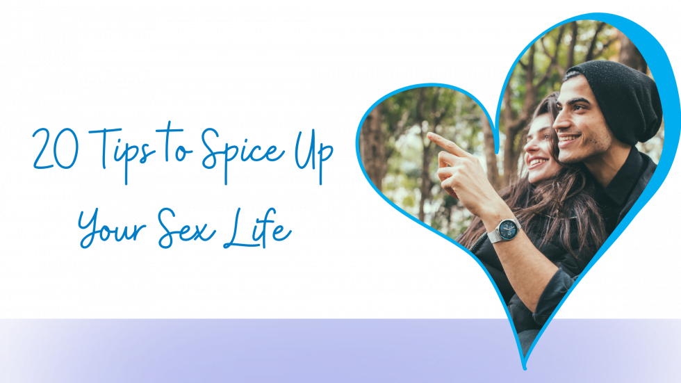20 Tips To Spice Up Your Sex Life Get Your Marriage On 