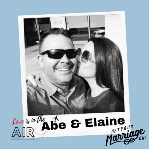 56: Commuter Marriages with Elaine & Abe Romero
