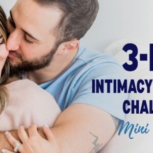 3-Day Intimacy Reset Challenge Mini Course