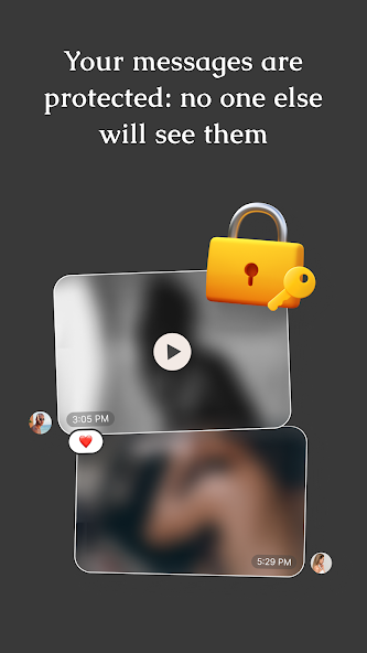 Your messages are protected: no one else will see them